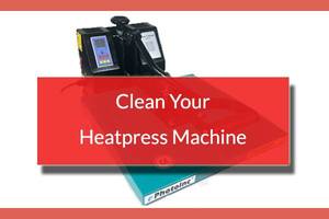How To Clean Your Heat Press Machine