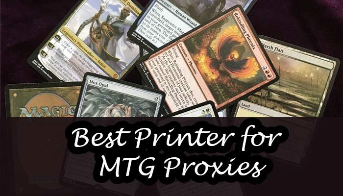 Best Printer for MTG Proxies