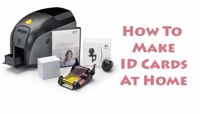 How To Make ID Cards At Home