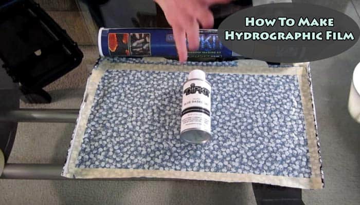 How To Make Hydrographic Film