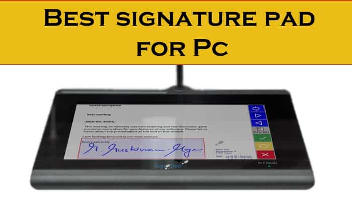 Best signature pad for Pc