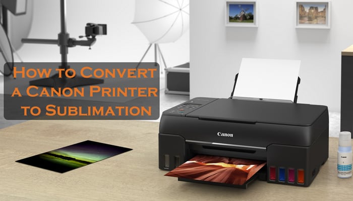 How to Convert a Canon Printer to Sublimation