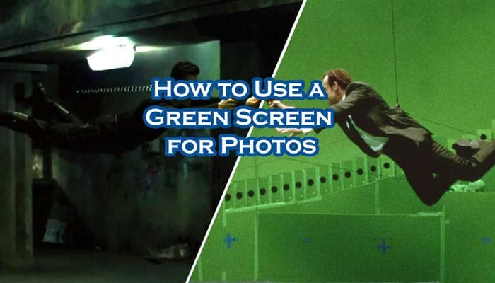 How to Use a Green Screen for Photos